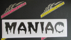 Samolepka Maniac 001