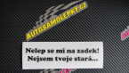 Samolepka Nelep se mi na zadek, nejsem tvoje stará 002 nápis