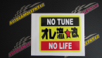 Samolepka No tune no life JDM styl