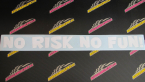 Samolepka No risk no fun 001