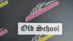 Samolepka Old School 001 nápis