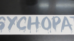 Samolepka Psychopath 002