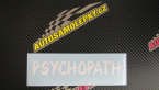 Samolepka Psychopath 002