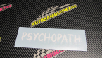 Samolepka Psychopath 002