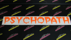 Samolepka Psychopath