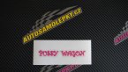 Samolepka Pussy wagon nápis v řádce