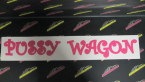 Samolepka Pussy wagon nápis v řádce