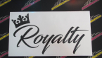 Samolepka Royalty s korunkou nápis