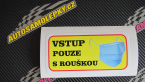 Samolepka Vstup pouze s rouškou 002