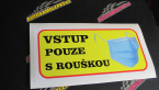 Samolepka Vstup pouze s rouškou 002