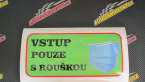 Samolepka Vstup pouze s rouškou 003