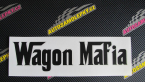 Samolepka Wagon Mafia 001 nápis
