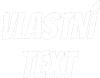 Vlastní text - Bangers