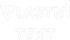 Vlastní text - QTGhoul Face