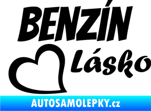 Samolepka Benzín Lásko černá