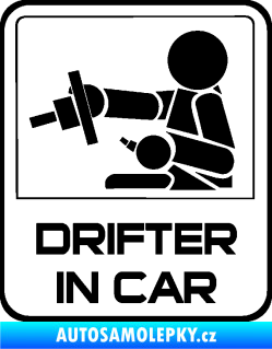 Samolepka Drifter in car 001 černá