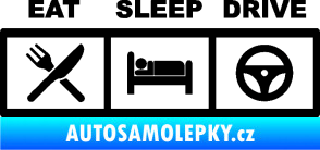 Samolepka Eat, sleep, drive 001 s nápisem černá