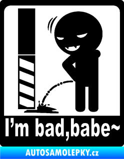 Samolepka I´m bad, babe černá