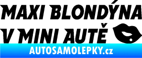 Samolepka Maxi blondýna v mini autě nápis s pusou černá