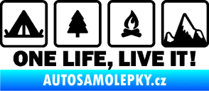 Samolepka One life, live it kempování s nápisem černá