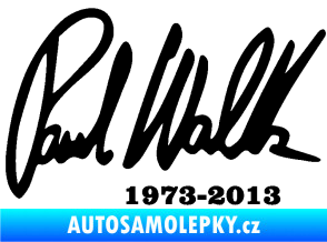 Samolepka Paul Walker 003 podpis a datum černá