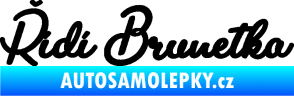 Samolepka Řídí brunetka nápis černá