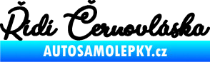 Samolepka Řídí černovláska nápis černá