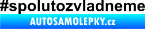 Samolepka #spolutozvladneme černá