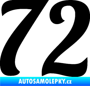 Samolepka Startovní číslo 72 typ 3   černá