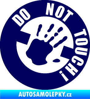 Samolepka Do not touch! Nápis tmavě modrá