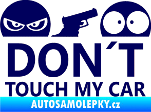 Samolepka Dont touch my car 006 tmavě modrá