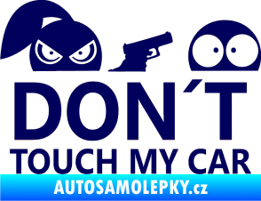 Samolepka Dont touch my car 007 tmavě modrá