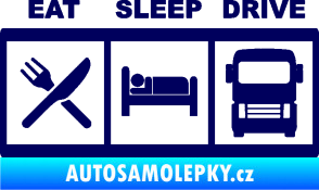 Samolepka Eat, sleep, drive 003 s nápisem tmavě modrá