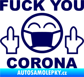 Samolepka Fuck you corona tmavě modrá