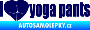 Samolepka I love yoga pants nápis tmavě modrá