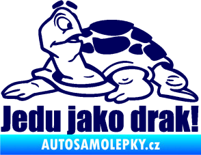 Samolepka Jedu jako drak! 001 levá nápis se želvou švestkově modrá