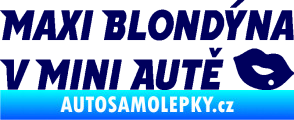 Samolepka Maxi blondýna v mini autě nápis s pusou tmavě modrá
