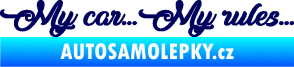 Samolepka My car my rules tmavě modrá