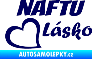 Samolepka Naftu Lásko tmavě modrá