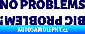 Samolepka No problems - big problem! nápis švestkově modrá