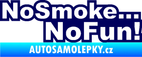 Samolepka No smoke no fun 001 nápis tmavě modrá