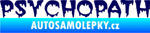 Samolepka Psychopath tmavě modrá