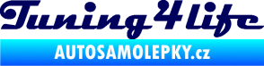 Samolepka Tuning for life nápis tmavě modrá