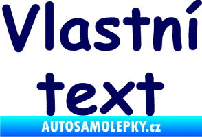 Samolepka Vlastní text - Comic Sans tmavě modrá