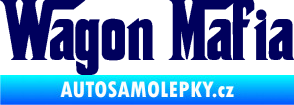 Samolepka Wagon Mafia 001 nápis tmavě modrá