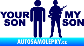 Samolepka Your son my son tmavě modrá