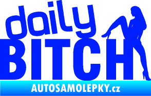 Samolepka Daily bitch 001 nápis modrá dynamic
