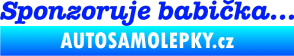 Samolepka Sponzoruje babička modrá dynamic