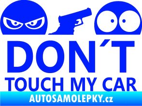 Samolepka Dont touch my car 006 modrá dynamic
