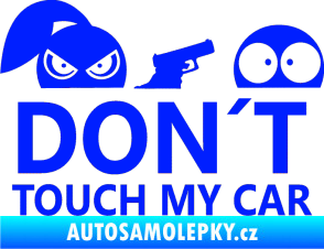 Samolepka Dont touch my car 007 modrá dynamic